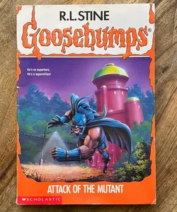 Attack of the Mutant (Goosebumps) 