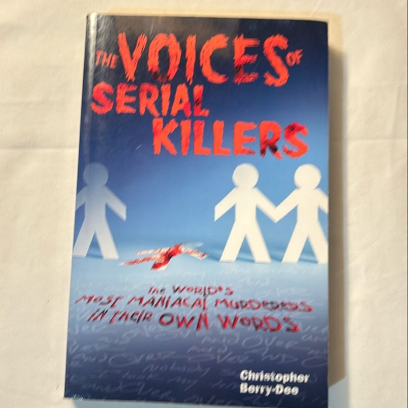 The Voices of Serial Killers