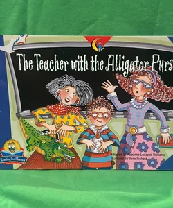 The Teacher with the Alligator Purse