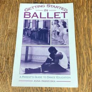Getting Started in Ballet