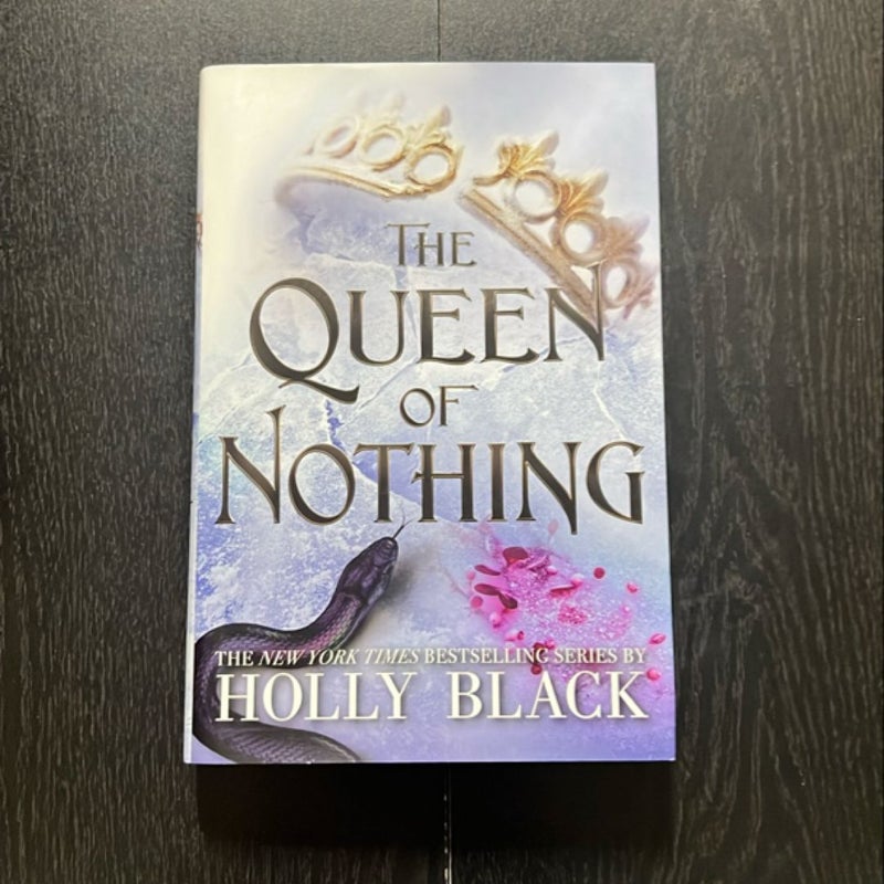The Queen of Nothing, Signed