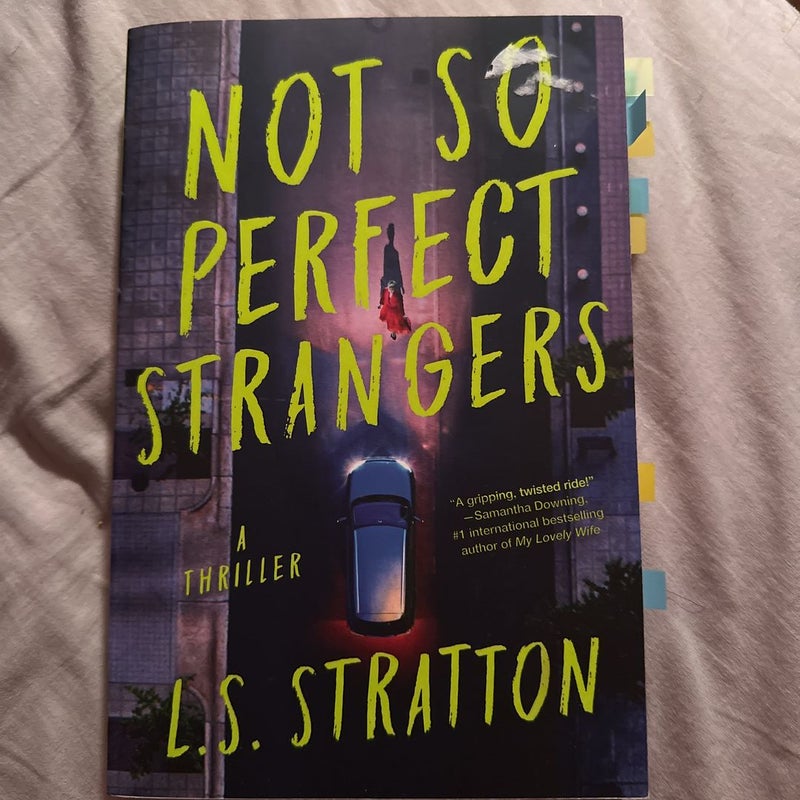 Not So Perfect Strangers