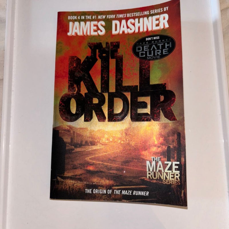 The Kill Order (Maze Runner, Book Four; Origin)