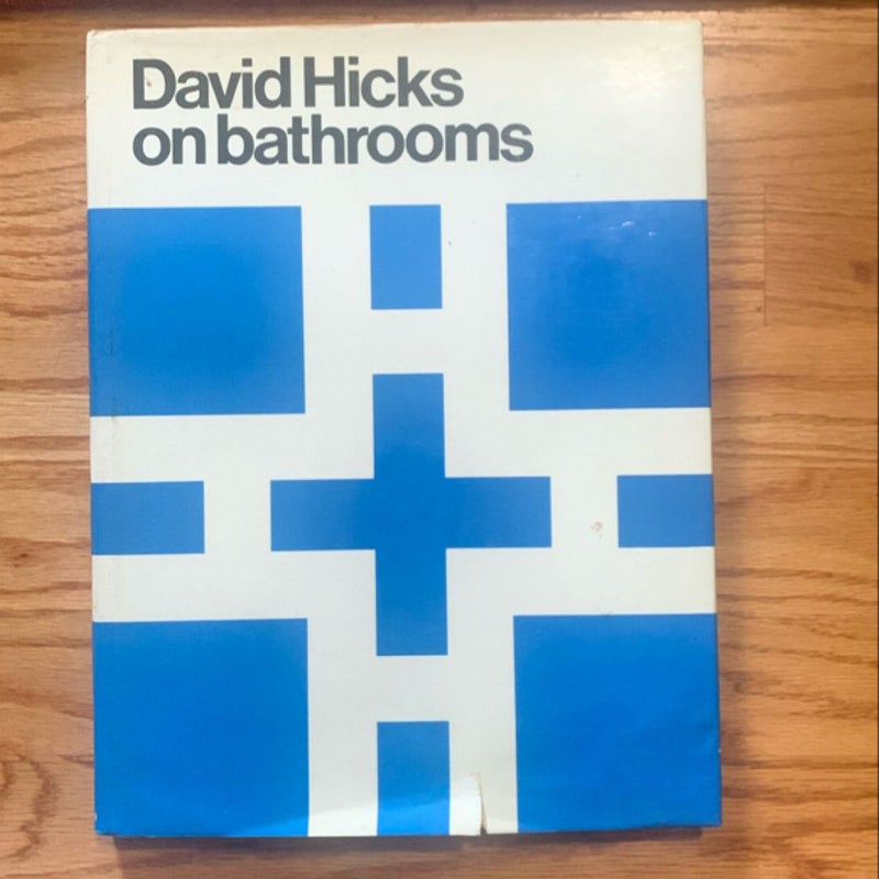 David Hicks on Bathrooms