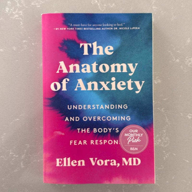 The Anatomy of Anxiety
