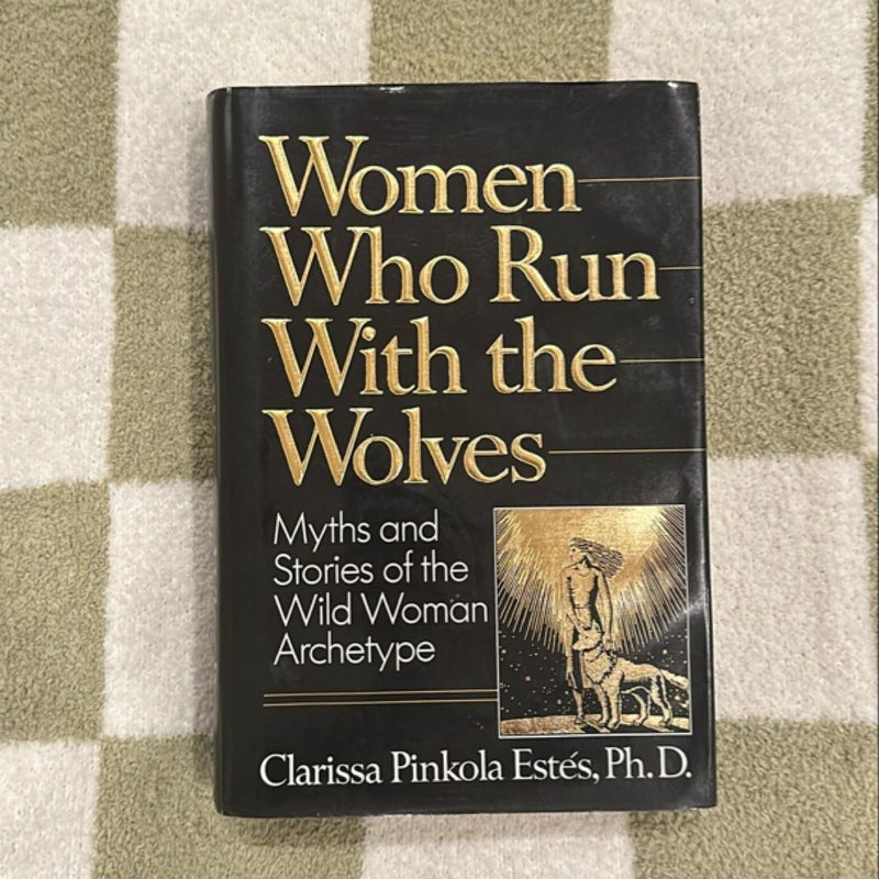 Women Who Run with the Wolves