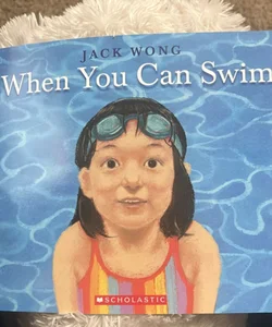 When you can swim
