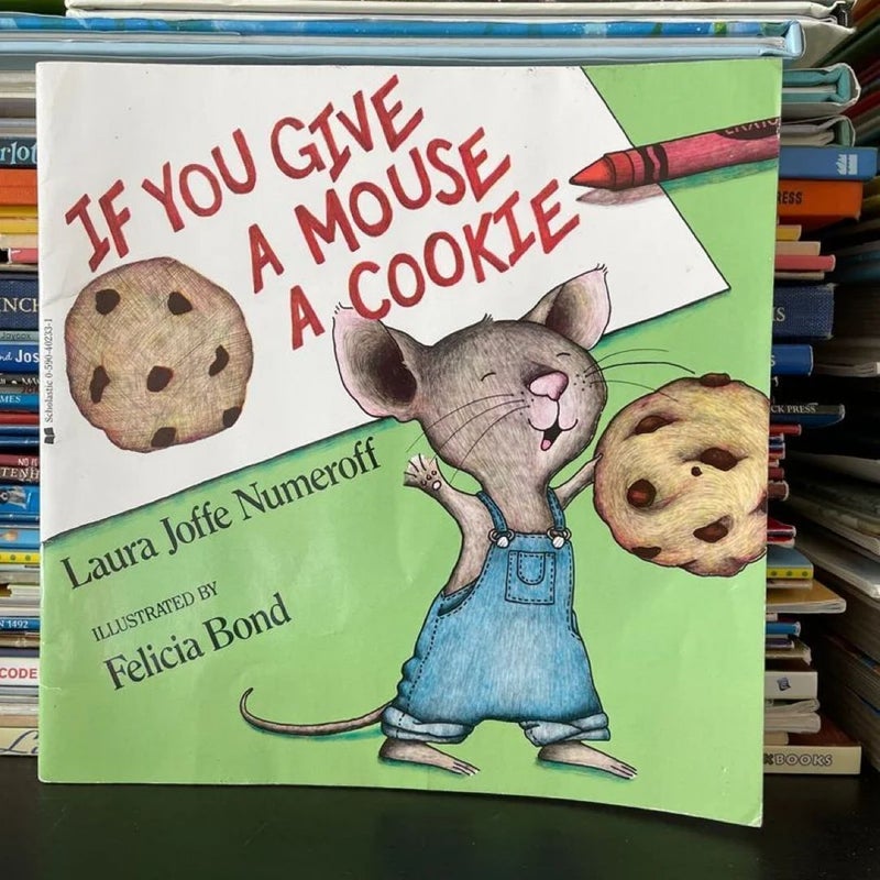 If You Give a Mouse a Cookie