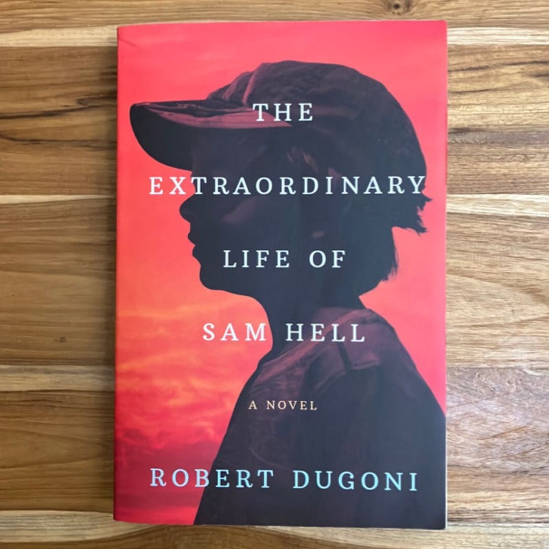 The Extraordinary Life of Sam Hell