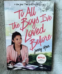 To All the Boys I've Loved Before