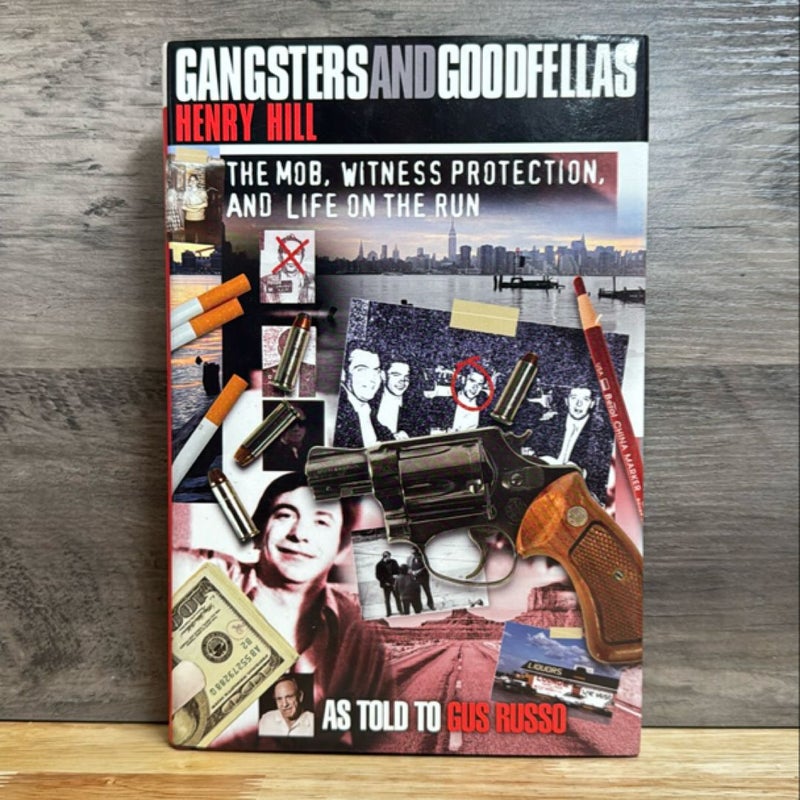 Gangsters and Goodfellas