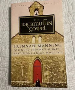 The Ragamuffin Gospel