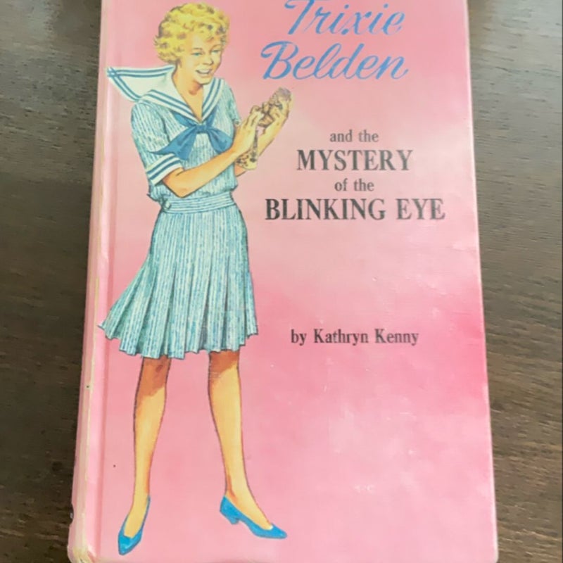 Trixie Belden and the Mystery of the Blinking Eye