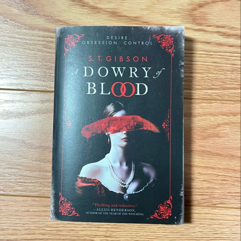 A Dowry of Blood