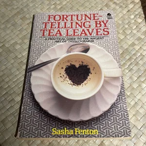 Fortune-Telling by Tea Leaves