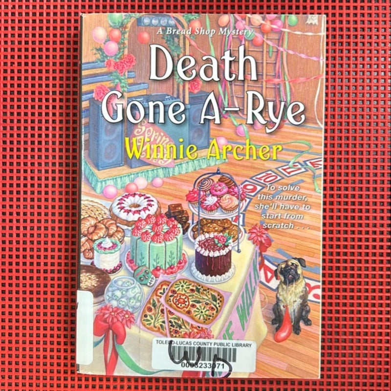 Death Gone A-Rye