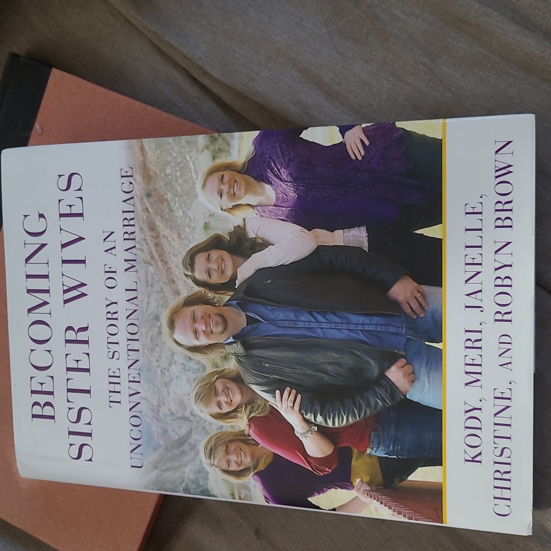 Becoming Sister Wives