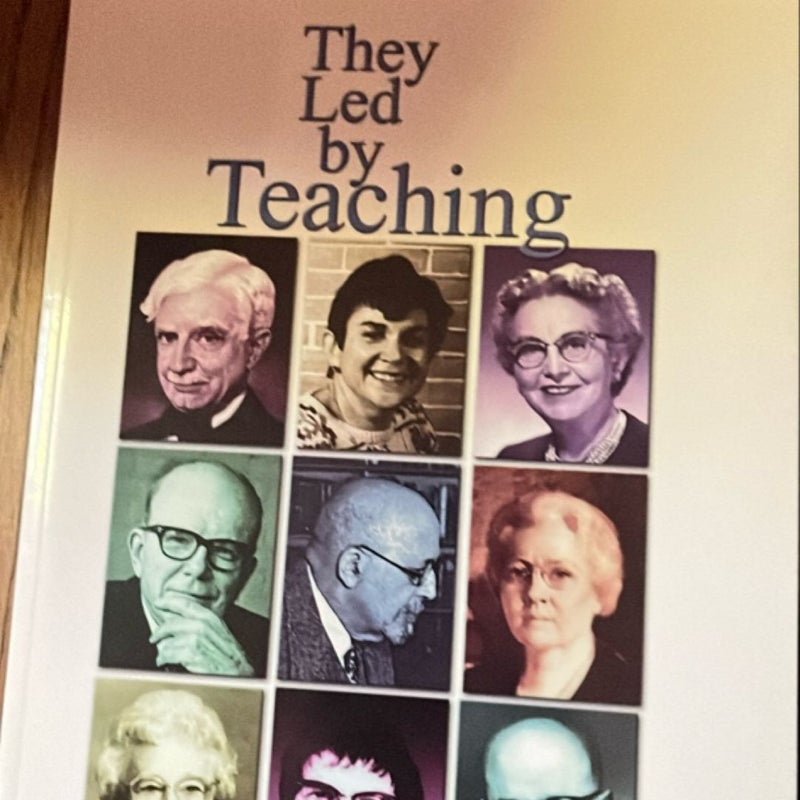 They Led by Teaching