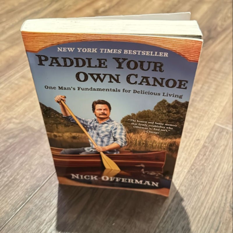 Paddle Your Own Canoe