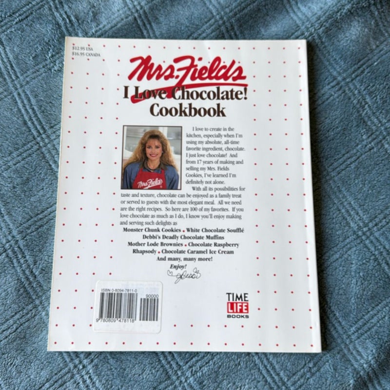 The Mrs. Fields I Love Chocolate Cookbook