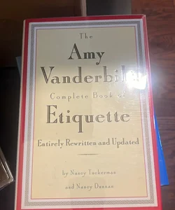 The Amy Vanderbilt complete Book Of Etiquette