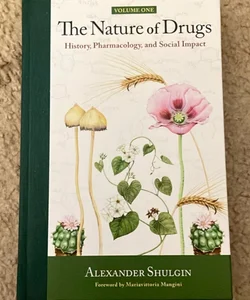 The Nature of Drugs 