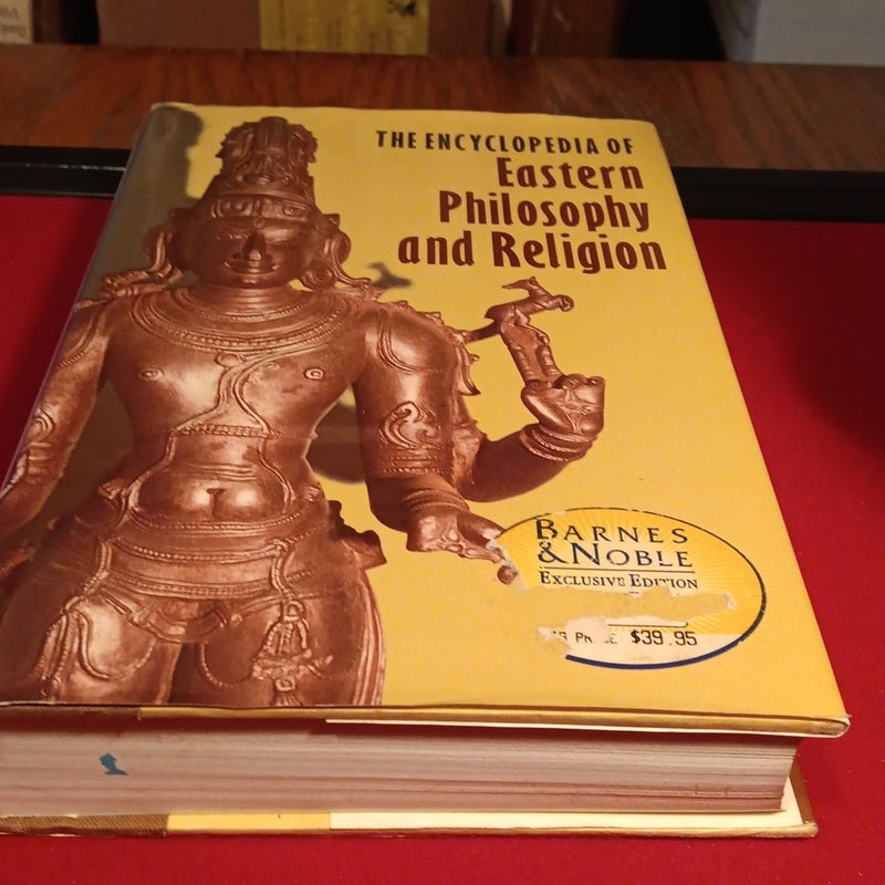 The Encyclopedia of Eastern Philosophy and Religion