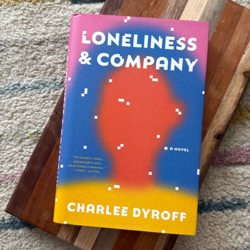Loneliness and Company