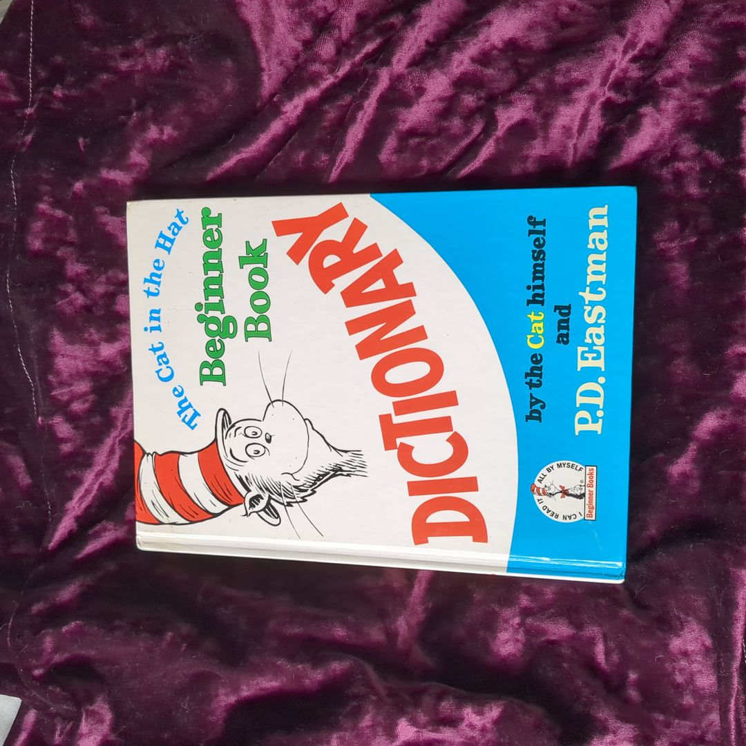 The Cat in the Hat Beginner Book Dictionary