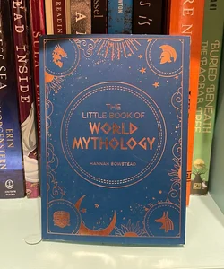 The Little Book of World Mythology