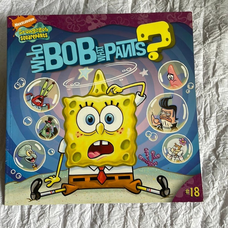 Who Bob What Pants?
