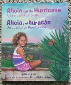Alicia and the Hurricane / Alicia y el Huracán