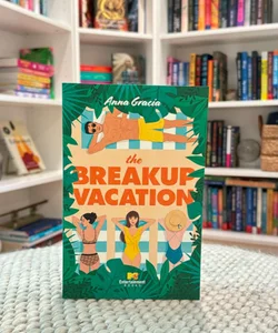 The Breakup Vacation