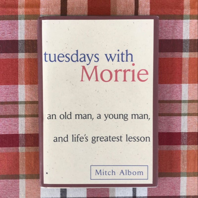 Tuesdays with Morrie