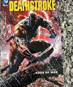 Deathstroke Vol. 1: Gods of Wars (the New 52)