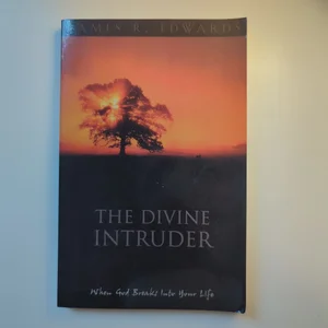 The Divine Intruder