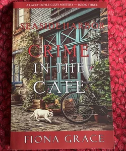 Crime in the Café (a Lacey Doyle Cozy Mystery-Book 3)