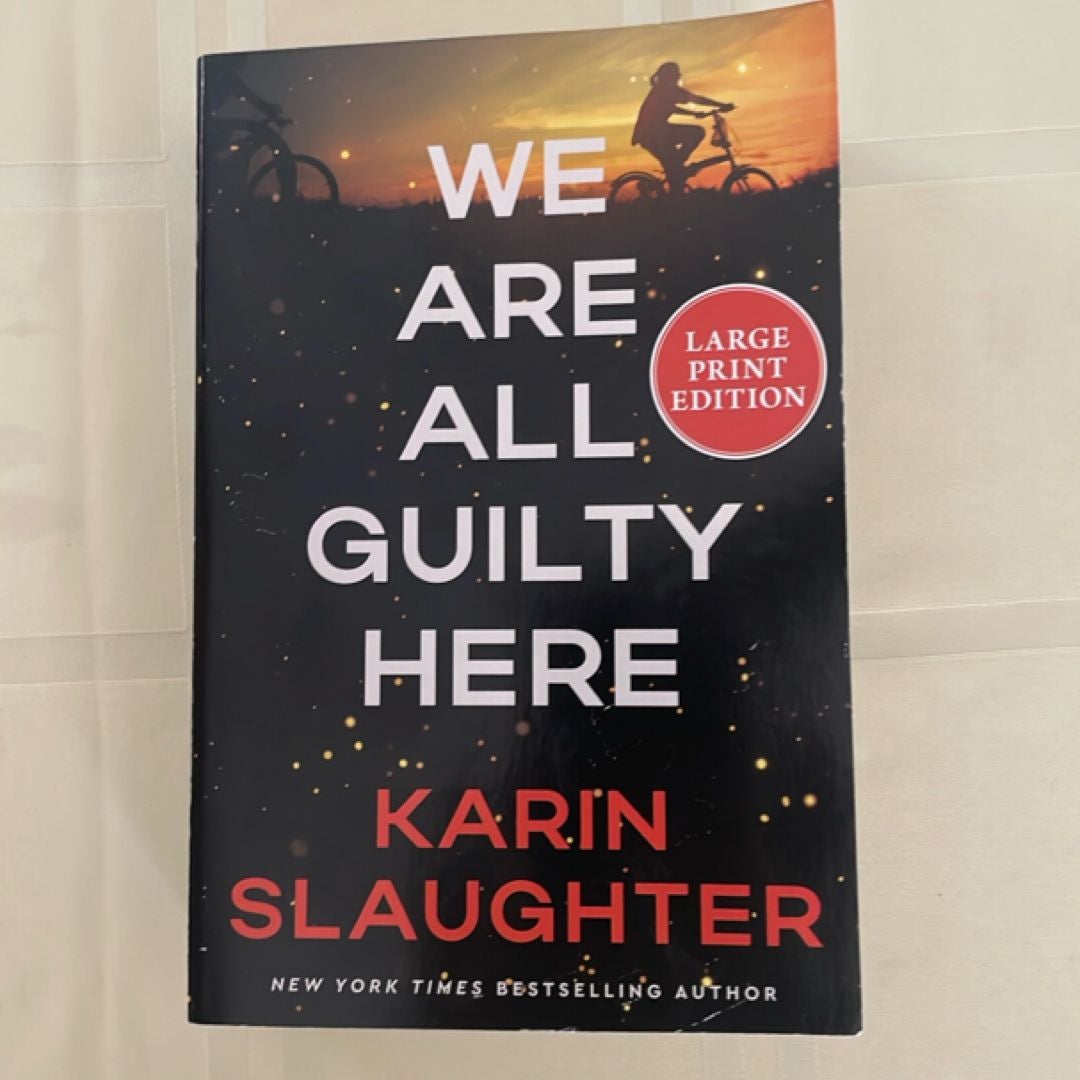 We Are All Guilty Here