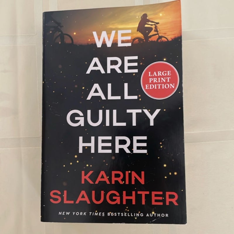 We Are All Guilty Here