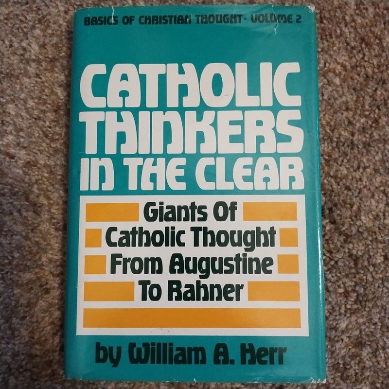 Catholic Thinkers In the Clear