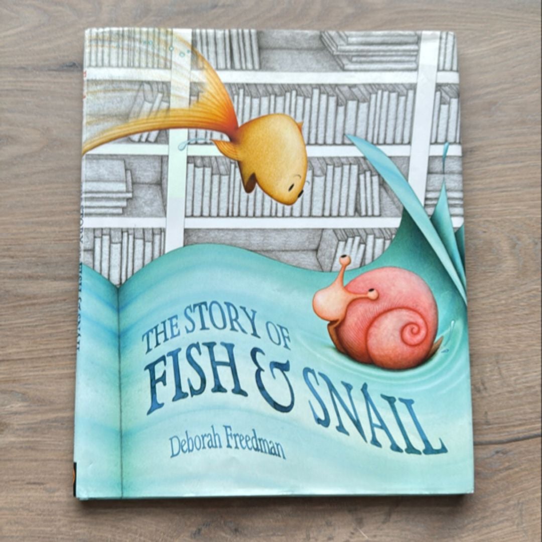 The Story of Fish and Snail