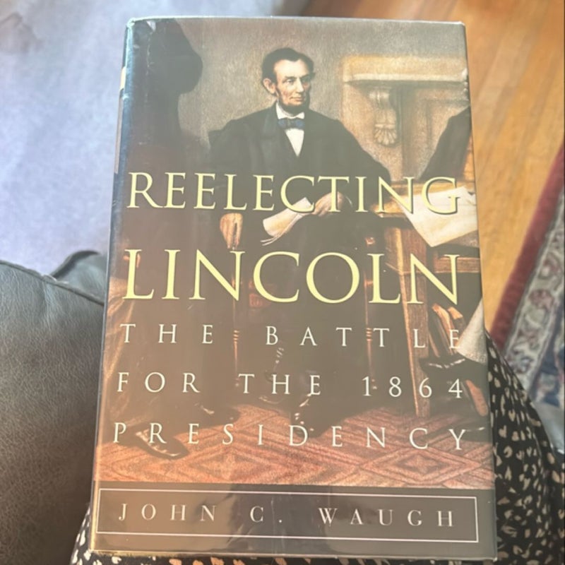 Reelecting Lincoln