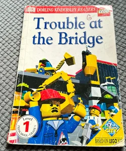 LEGO: Trouble at the Bridge