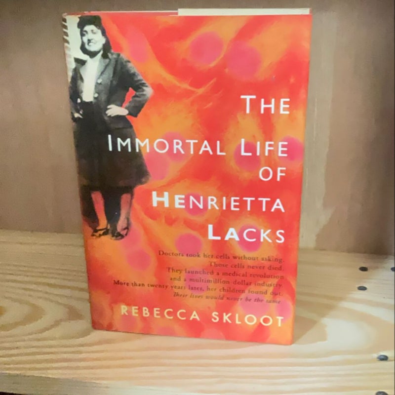 The Immortal Life of Henrietta Lacks