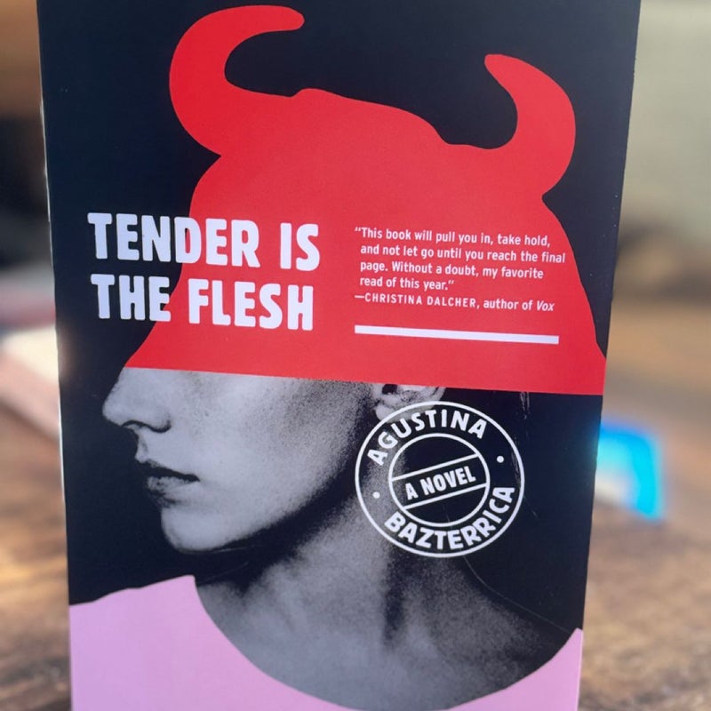 Tender Is the Flesh