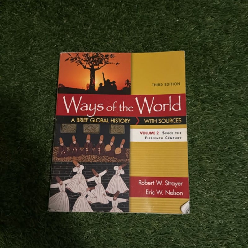 Ways of the World: a Brief Global History with Sources, Volume II