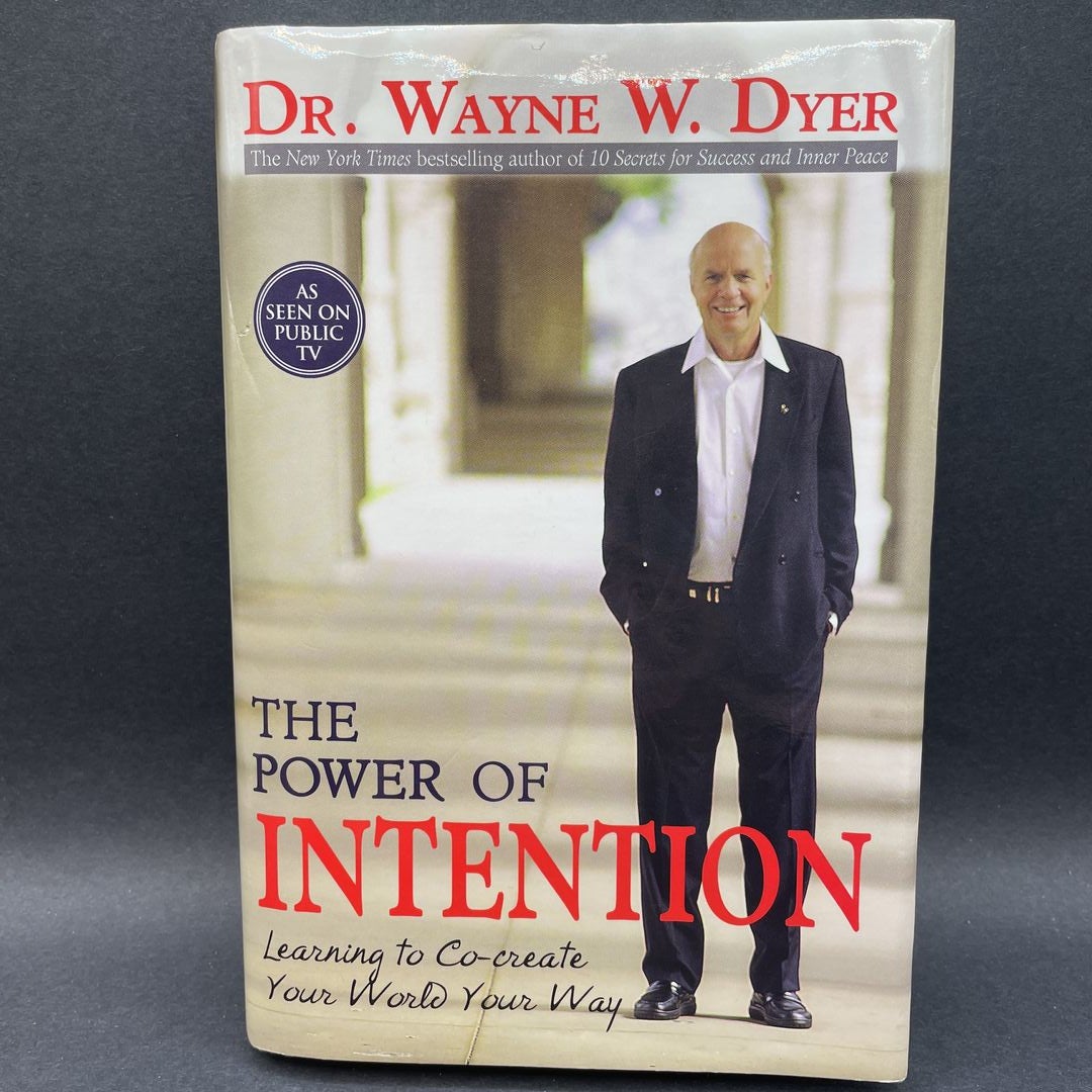 The Power of Intention