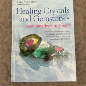 Healing Crystals and Gemstones
