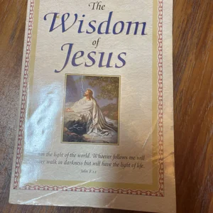 The Wisdom of Jesus