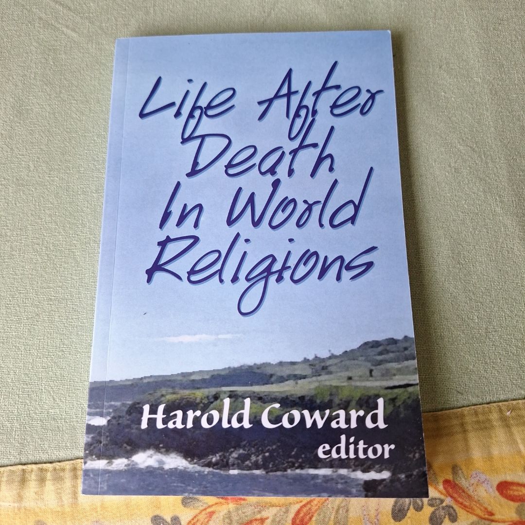 Life after Death in the World Religions